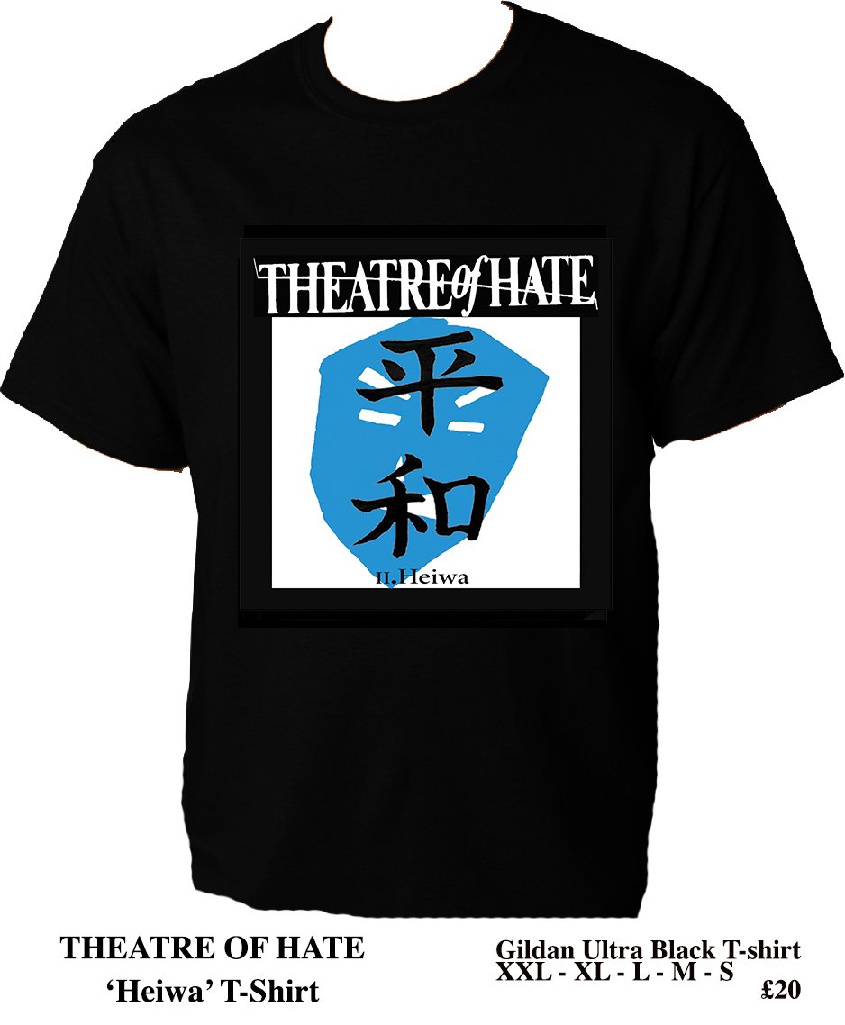 THEATRE OF HATE II.Heiwa Black T-Shirt | kirkbrandondotcom